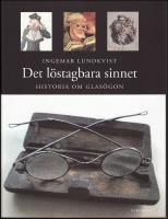 Det l&ouml;stagbara sinnet : Historia om glas&ouml;gon
