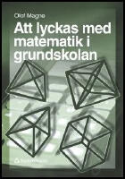 Att lyckas med matematik i grundskola