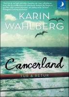 Cancerland : Tur & retur