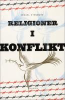 Religioner i konflikt : Relationer mellan kristen och muslimsk tro