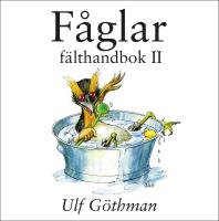 F&aring;glar : F&auml;lthandbok II