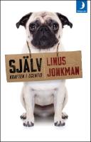 Sj&auml;lv : Kraften i egentid