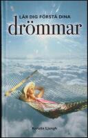 L&auml;r dig f&ouml;rst&aring; dina dr&ouml;mmar