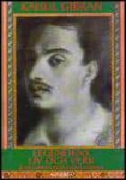 Kahlil Gibran : Legendens liv och verk