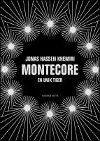Montecore : En unik tiger