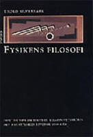 Fysikens filosofi : Diskussioner om Einstein, relativitetsteorin och kvantf