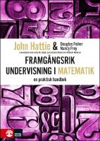 Framg&aring;ngsrik undervisning i matematik : En praktisk handbok
