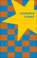 I Europas tj&auml;nst : Sveriges ordf&ouml;randeskap i EU 2009