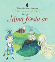 Mina f&ouml;rsta &aring;r