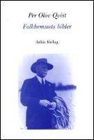 Folkhemmets bilder : Mentalitet, modernitet och motst&aring;nd i 30-talets svensk