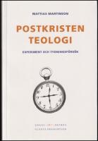 Postkristen teologi : Experiment och tydningsf&ouml;rs&ouml;k