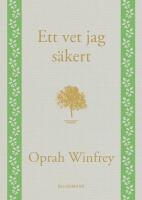 Ett vet jag s&auml;kert