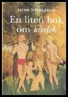 En liten bok om k&auml;rlek