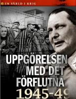 Uppg&ouml;relsen med det f&ouml;rflutna