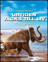 Urtiden v&auml;cks till liv