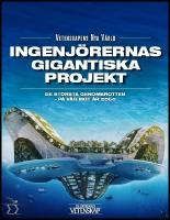 Ingenj&ouml;rernas gigantiska projekt