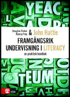 Framg&aring;ngsrik undervisning i literacy : En praktisk handbok