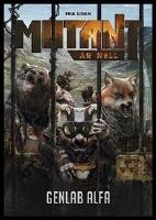 Mutant : &Aring;r noll. Genlab Alfa