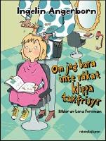 Om jag bara inte r&aring;kat klippa taxfrisyr