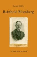 Reinhold Blomberg : En hedersman av sin tid