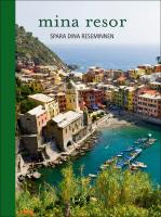 Mina resor : Spara dina reseminnen