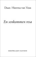 En senkommen resa