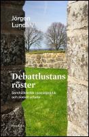 Debattlustans r&ouml;ster : Samh&auml;llskritik i socialpolitik och socialt arbete