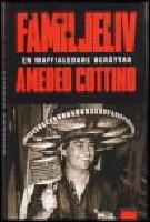 Familjeliv : En maffialedare ber&auml;ttar