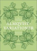 Almqvistvariationer : Receptionsstudier och oml&auml;sningar