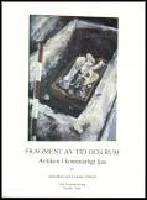 Fragment av tid och rum : Antiken i konstn&auml;rligt ljus