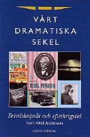 V&aring;rt dramatiska sekel. [3], Beredskaps&aring;r och efterkrigstid