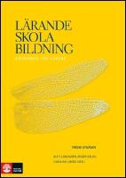 L&auml;rande, skola, bildning 3:e utg&aring;van