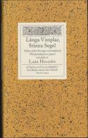 L&aring;nga vimplar, stinna segel : Dikter fr&aring;n Sveriges stormaktstid