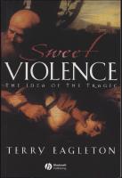 Sweet violence : The idea of the tragic