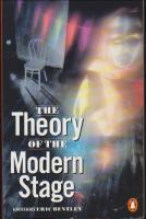 The theory of the modern stage : An introduction to modern theatre and drama