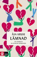 L&auml;mnad : Att &ouml;verleva en ov&auml;ntad separation