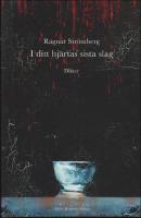 I ditt hj&auml;rtas sista slag : Dikter