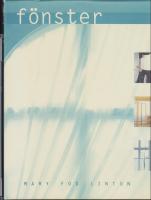 F&ouml;nster : Hissgardiner, gardiner, sk&auml;rmar, luckor