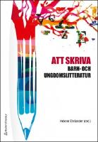 Att skriva barn- och ungdomslitteratur