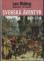 Svenska &auml;ventyr [1] [800-1710]