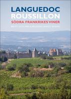 Languedoc-Roussillon : S&ouml;dra Frankrikes viner