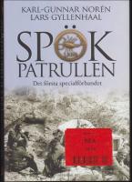 Sp&ouml;kpatrullen : Det f&ouml;rsta specialf&ouml;rbandet