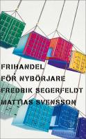 Frihandel f&ouml;r nyb&ouml;rjare