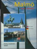Malm&ouml; : Stad i v&auml;rlden : a city in the world : Stadt der Welt