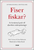 Fiser fiskar? : En kortfattad guide till djurrikets v&auml;dersp&auml;nningar