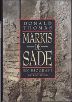 Markis de Sade : En biografi