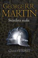 Game of thrones : Sv&auml;rdets makt