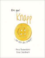 En gul knapp sa att du slapp!