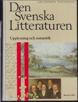 Den Svenska Litteraturen : Upplysning och romantik