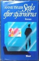 Segla efter stj&auml;rnorna : [roman]